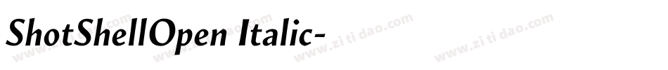 ShotShellOpen Italic字体转换